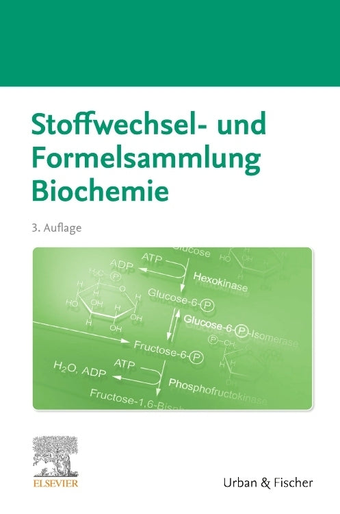 Stoffwechsel- und Formelsammlung Biochemie (Elsevier Gmbh)