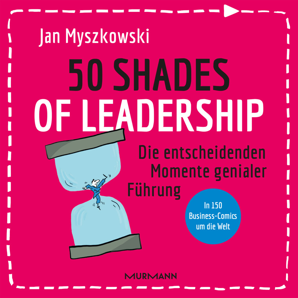 50 Shades of Leadership (Jan Myszkowski)