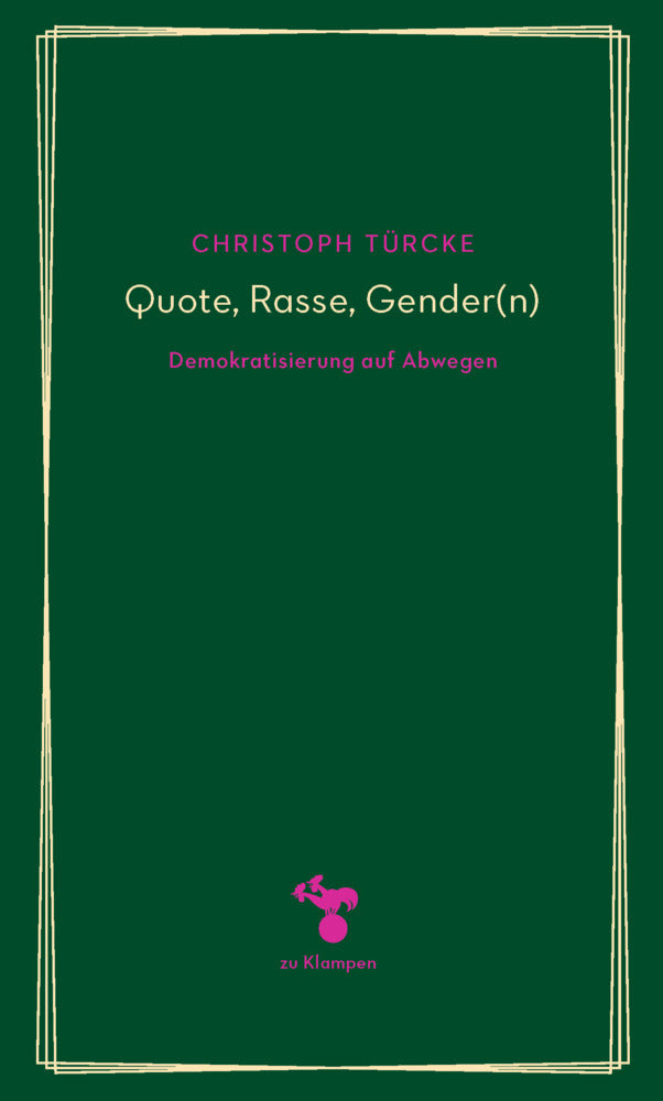 Quote, Rasse, Gender(n) (Christoph Türcke)