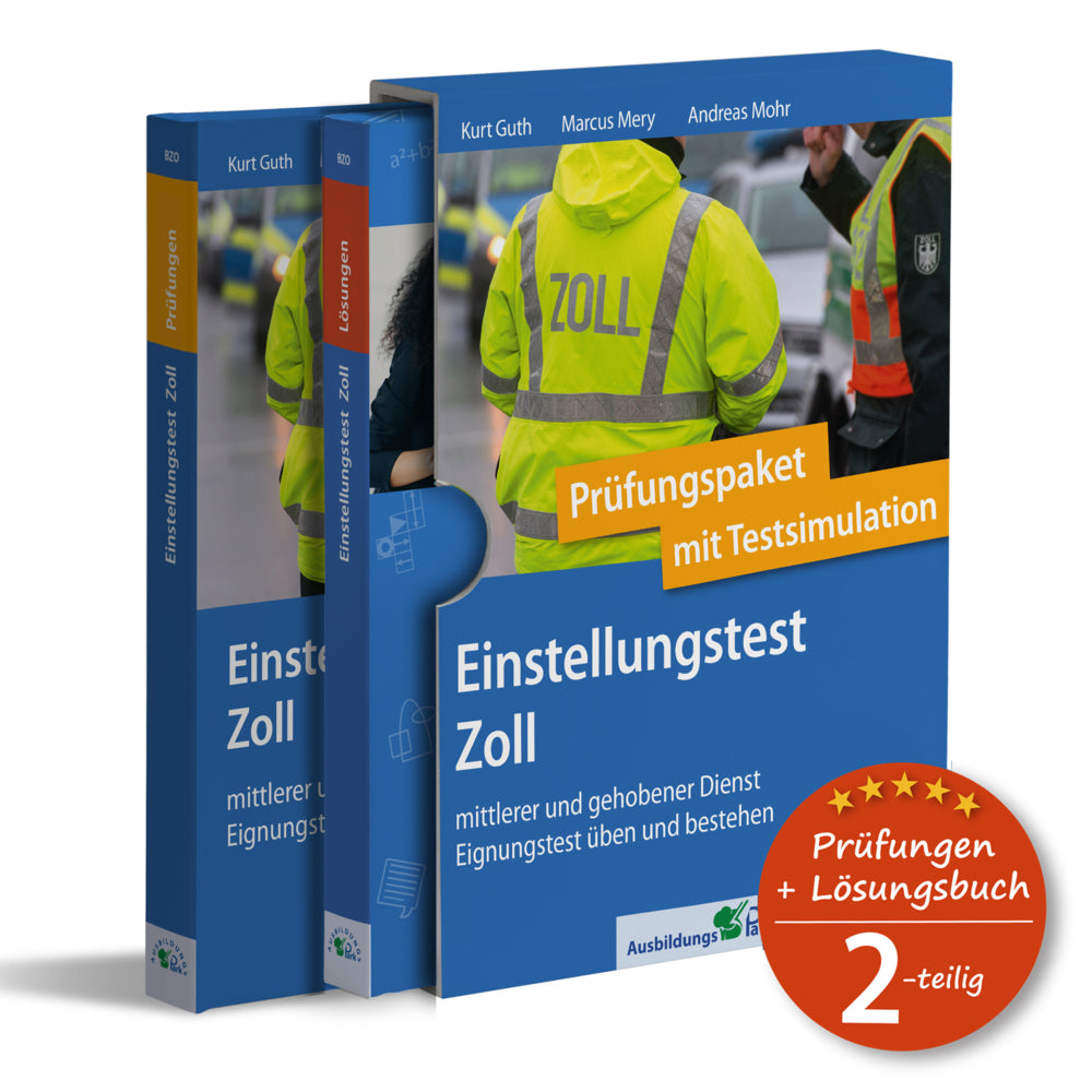 Einstellungstest Zoll: Prüfungspaket mit Testsimulation (Kurt Guth)