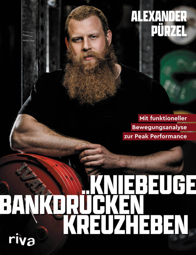 Kniebeuge, Bankdrücken, Kreuzheben (Alexander Pürzel)