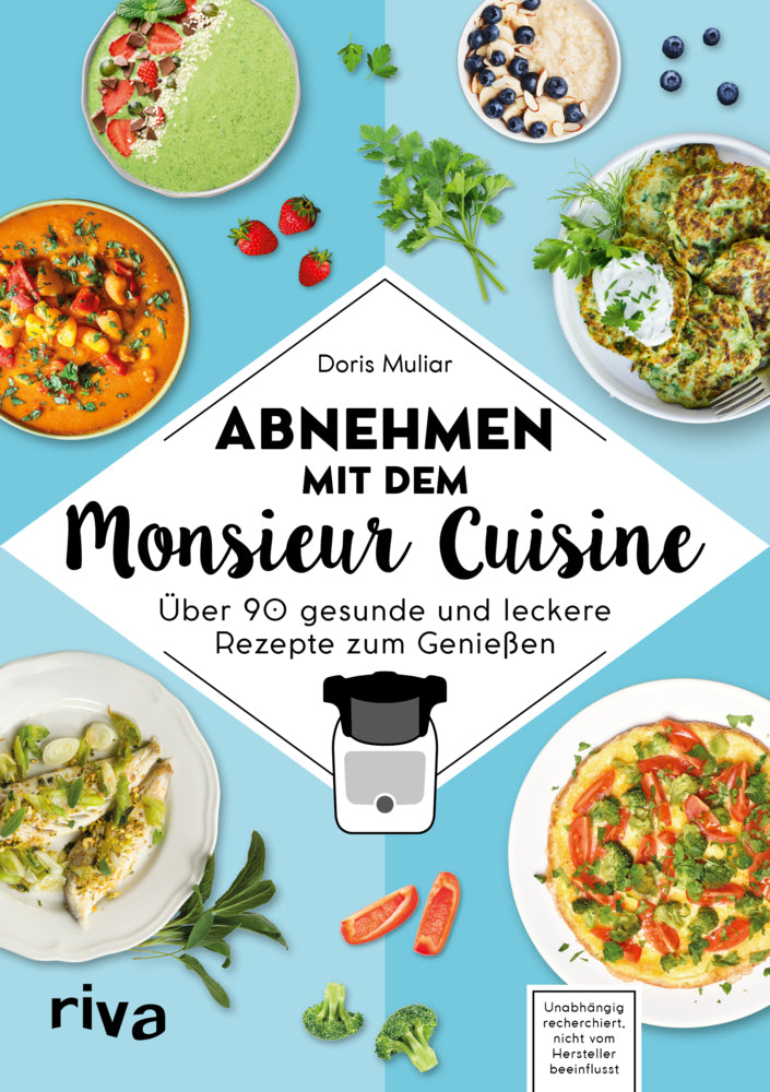 Abnehmen mit dem Monsieur Cuisine (Doris Muliar)