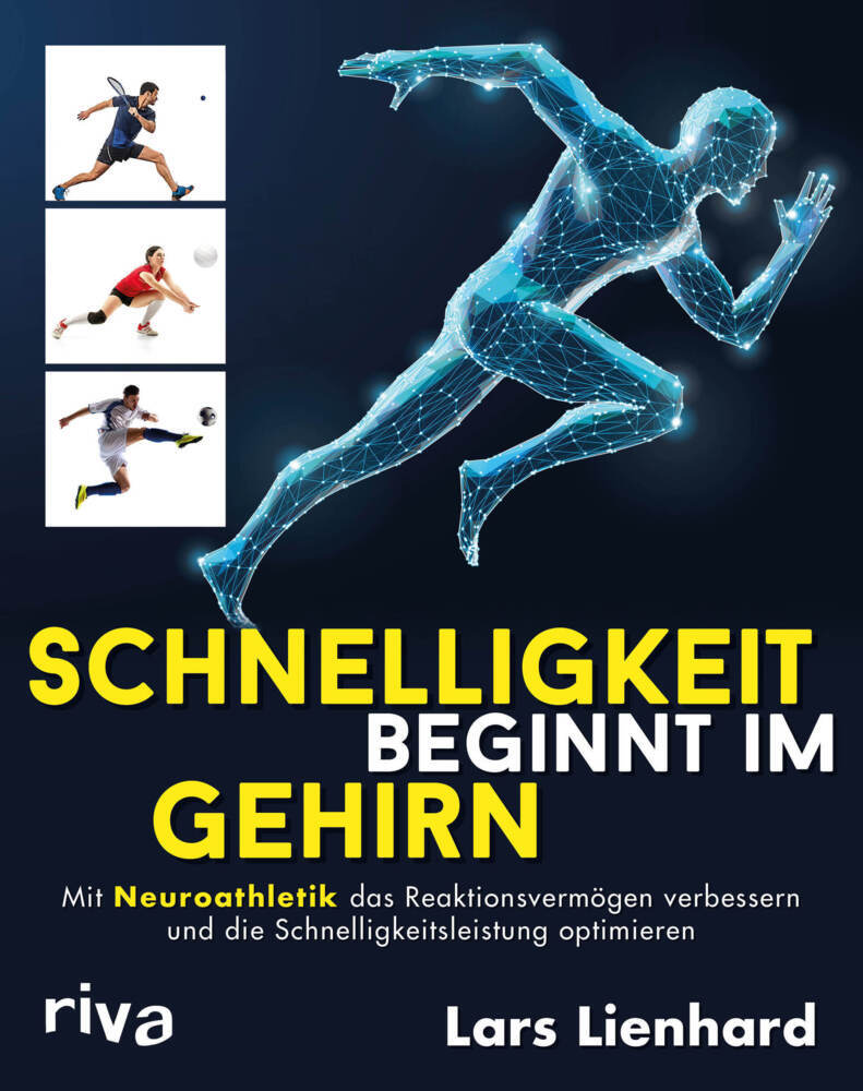 Schnelligkeit beginnt im Gehirn (Lars Lienhard)
