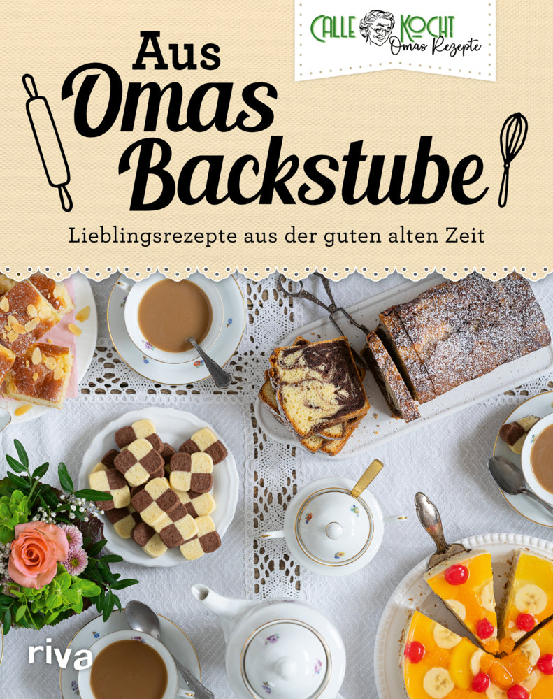 Aus Omas Backstube (Callekocht)