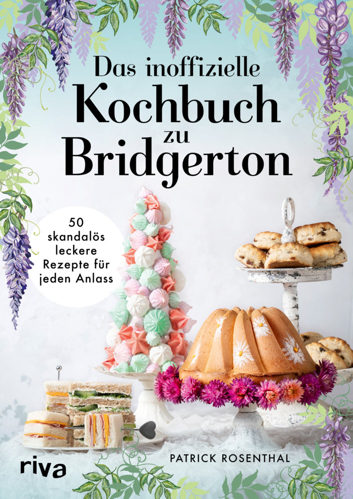 Das inoffizielle Kochbuch zu Bridgerton (Patrick Rosenthal)