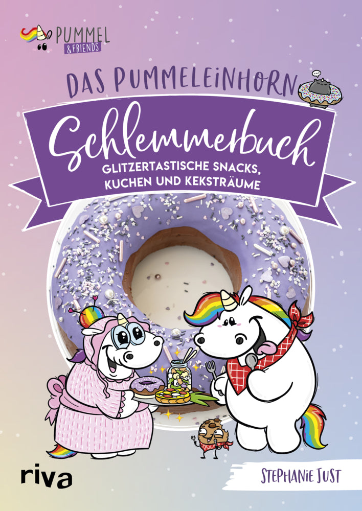 Das Pummeleinhorn-Schlemmerbuch (Pummel & Friends)
