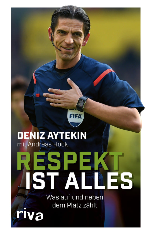 Respekt ist alles (Deniz Aytekin)