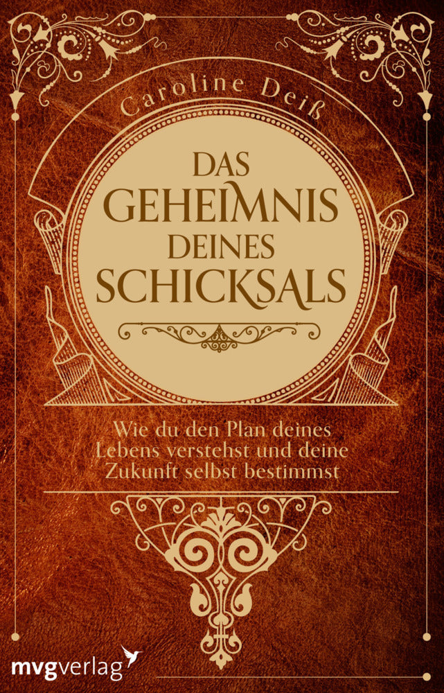 Das Geheimnis deines Schicksals (Caroline Deiß)