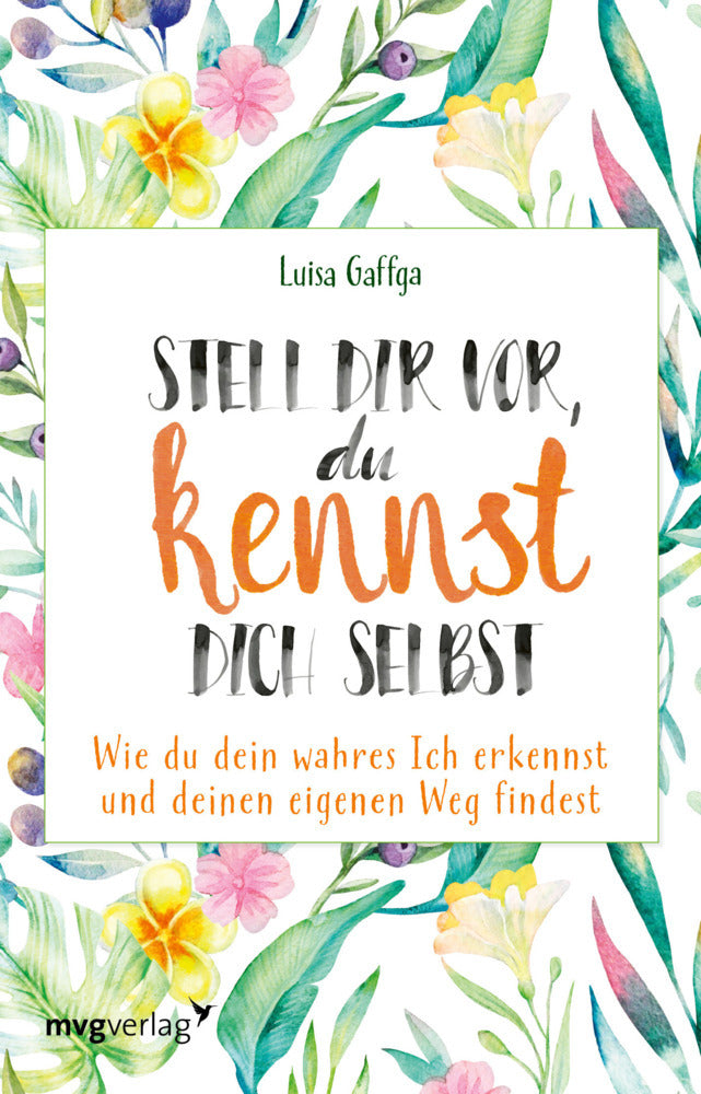 Stell dir vor, du kennst dich selbst (Luisa Gaffga)