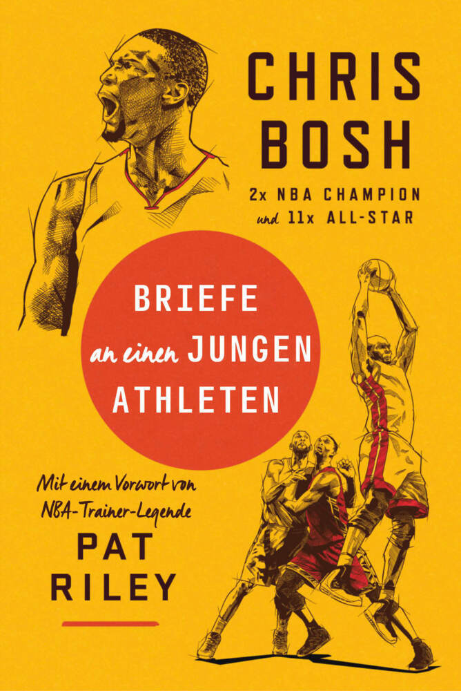 Briefe an einen jungen Athleten (Chris Bosh)