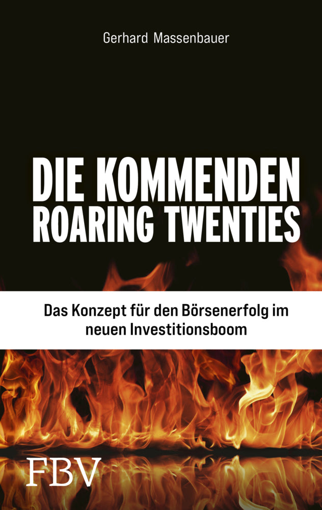 Die kommenden Roaring Twenties (Gerhard Massenbauer)