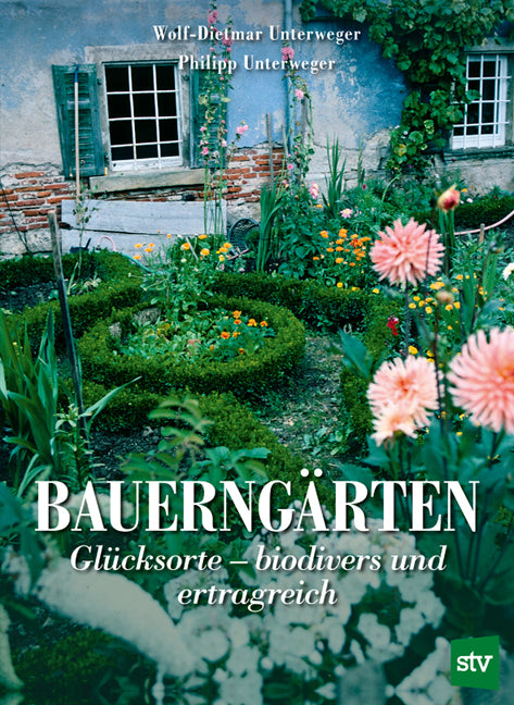 Bauerngärten (Wolf-Dietmar Unterweger)