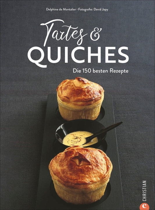 Tartes & Quiches (Delphine De Montalier)