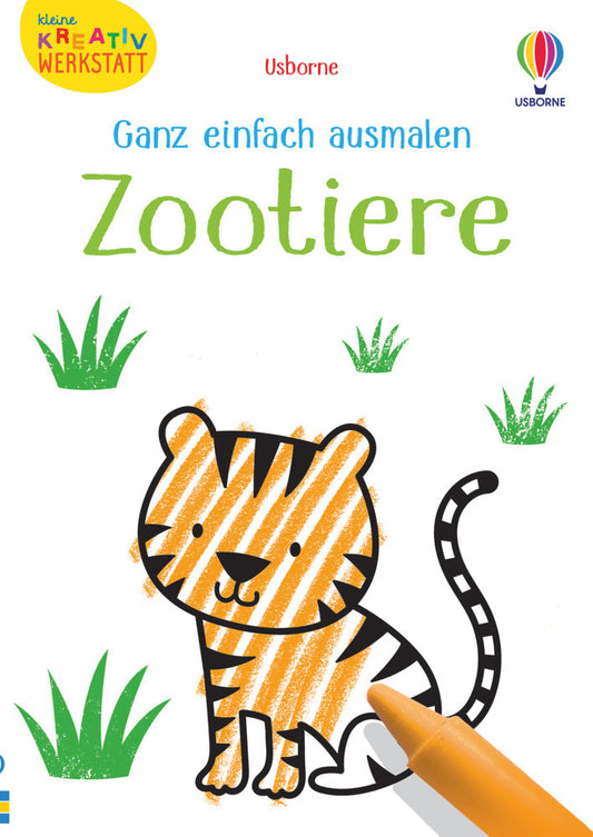 Kleine Kreativ-Werkstatt - Ganz einfach ausmalen: Zootiere (Kirsteen Robson)