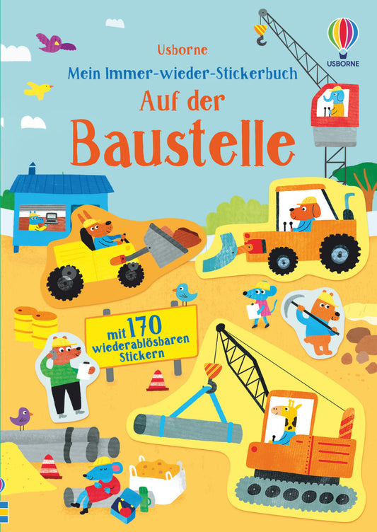 Mein Immer-wieder-Stickerbuch: Auf der Baustelle (Jane Bingham)