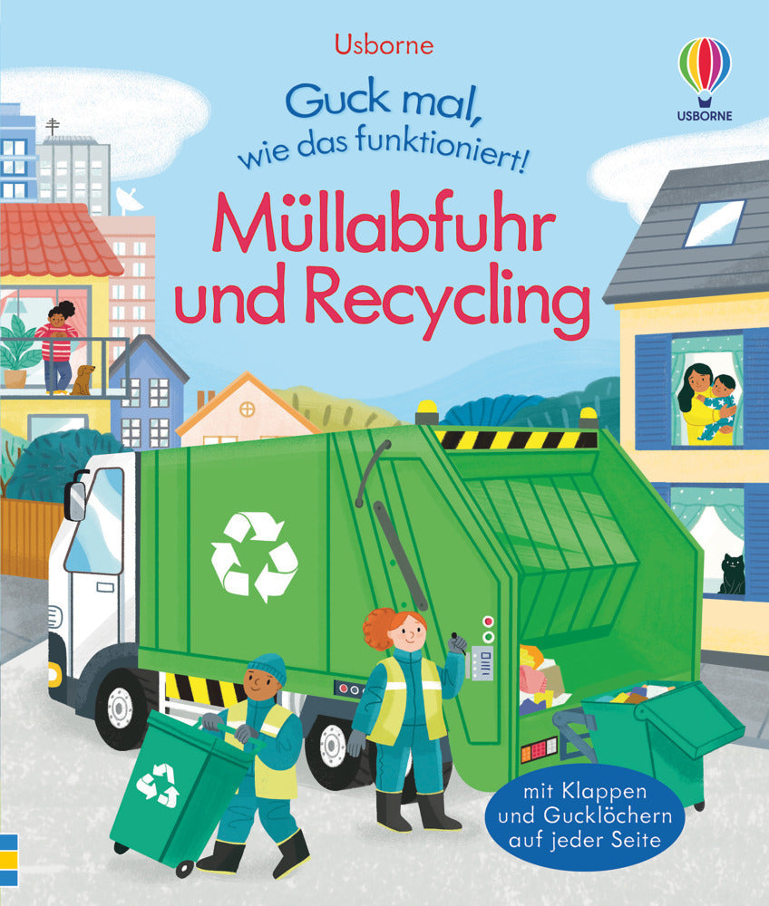 Guck mal, wie das funktioniert! Müllabfuhr und Recycling (Lara Bryan)