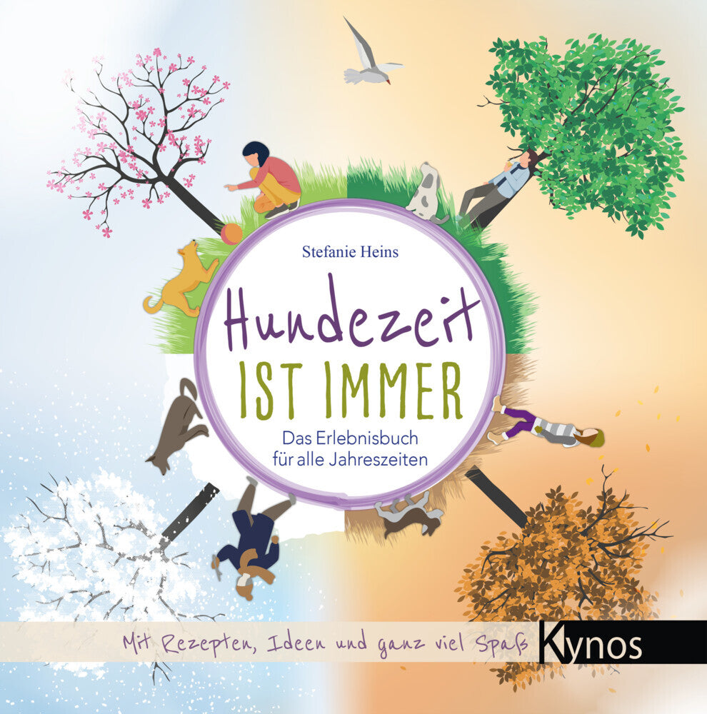 Hundezeit ist immer (Stefanie Heins)