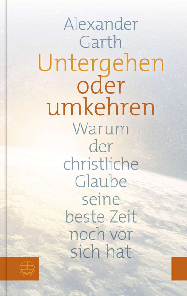 Untergehen oder Umkehren (Alexander Garth)