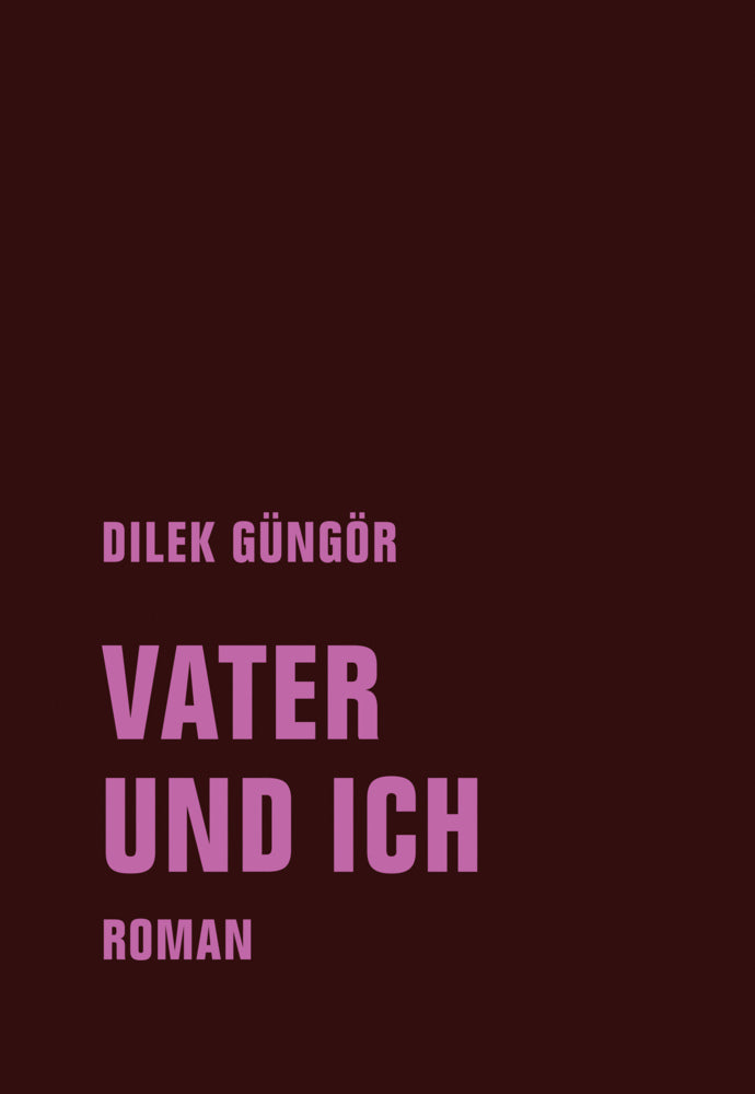 Vater und ich (Dilek Güngör)