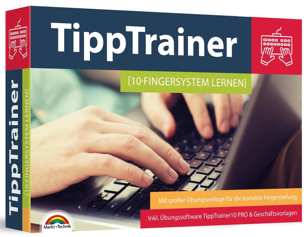 10 Finger Tippen für zu Hause am PC lernen - blind jedes Wort finden - Maschinenschreiben inkl. Tipp Trainer Software für den PC (Markt+Technik Verlag Gmbh)