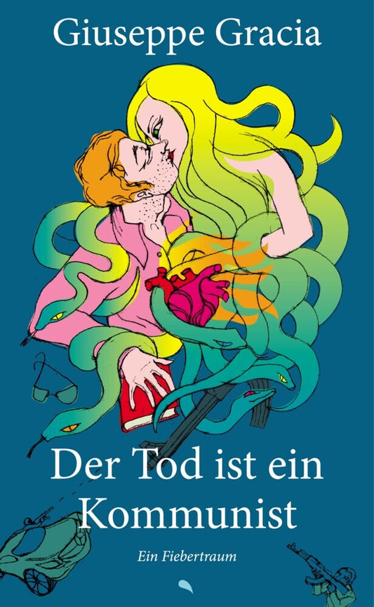 Der Tod ist ein Kommunist (Giuseppe Gracia)