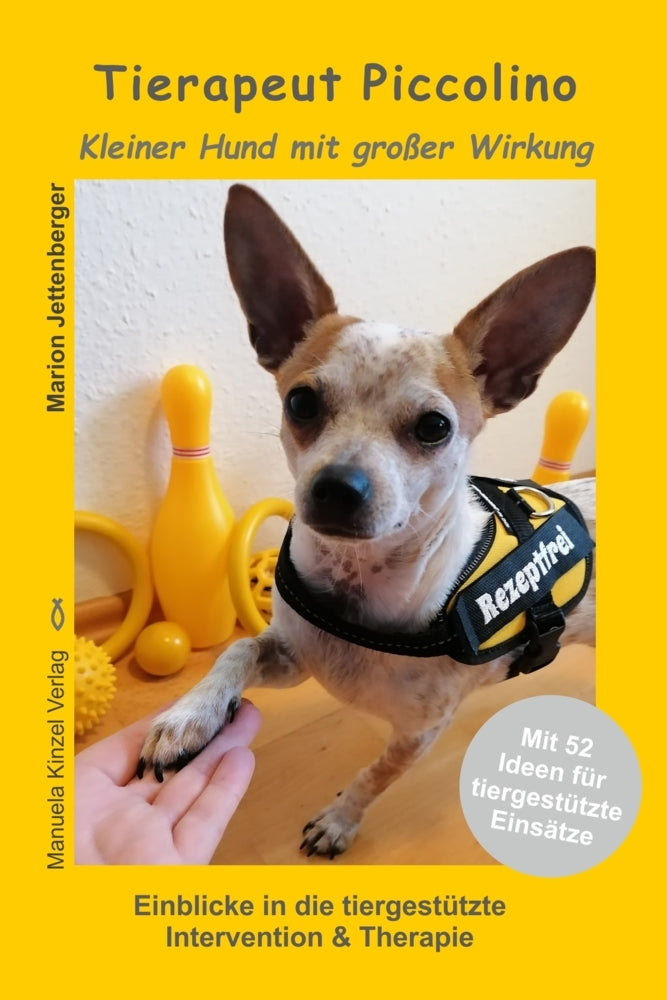 Tierapeut Piccolino - Kleiner Hund mit großer Wirkung (Marion Jettenberger)