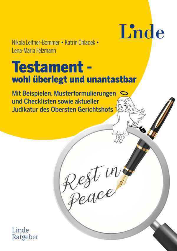 Testament - wohl überlegt und unantastbar (Nikola Leitner-Bommer)