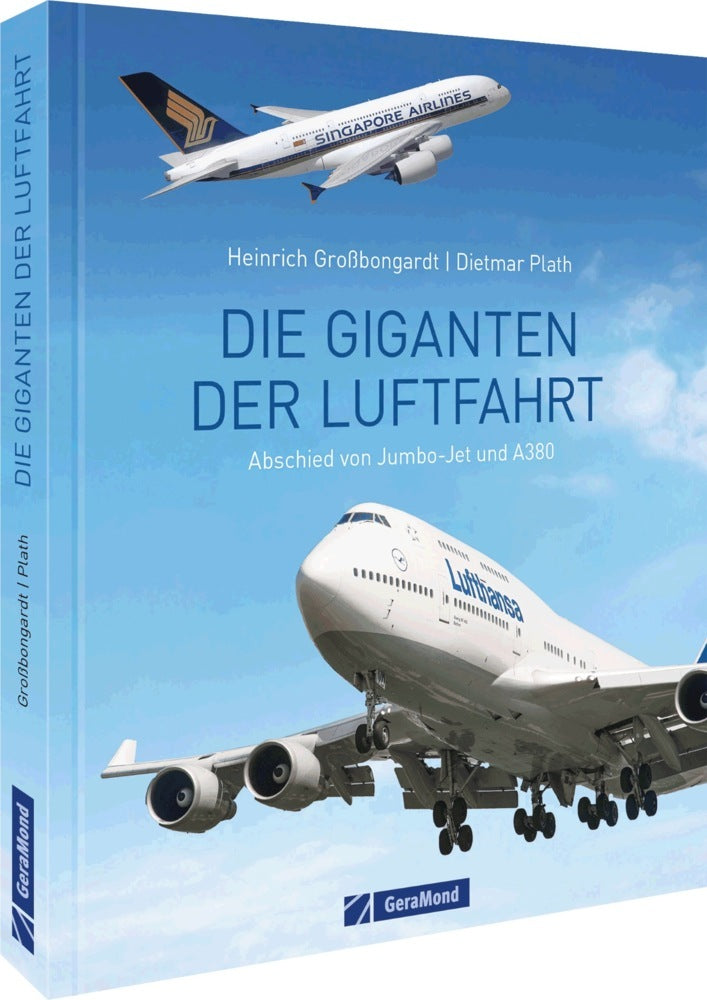 Die Giganten der Luftfahrt (Dietmar Plath)