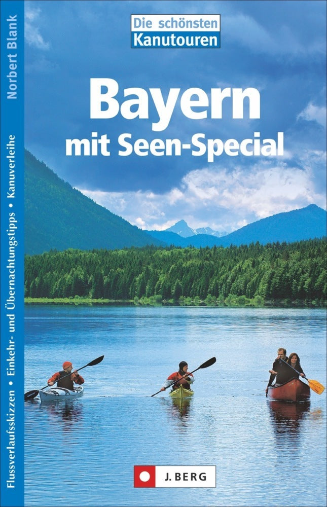 Die schönsten Kanutouren in Bayern (Norbert Blank)