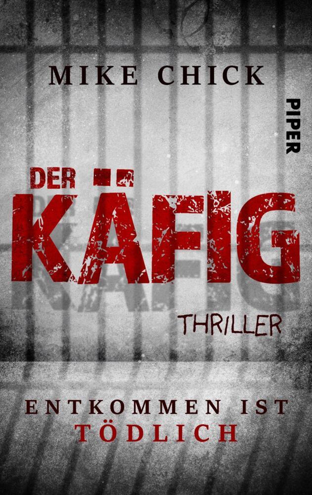 Der Käfig: Entkommen ist tödlich (Mike Chick)