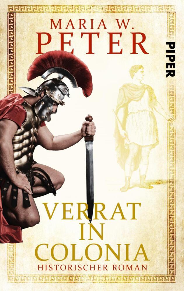 Verrat in Colonia (Maria W. Peter)