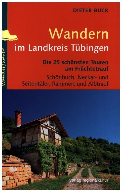 Wandern im Landkreis Tübingen (Dieter Buck)