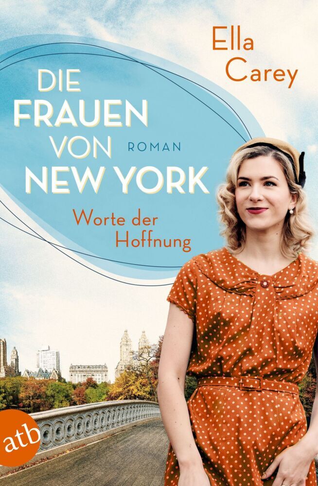 Die Frauen von New York - Worte der Hoffnung (Ella Carey)