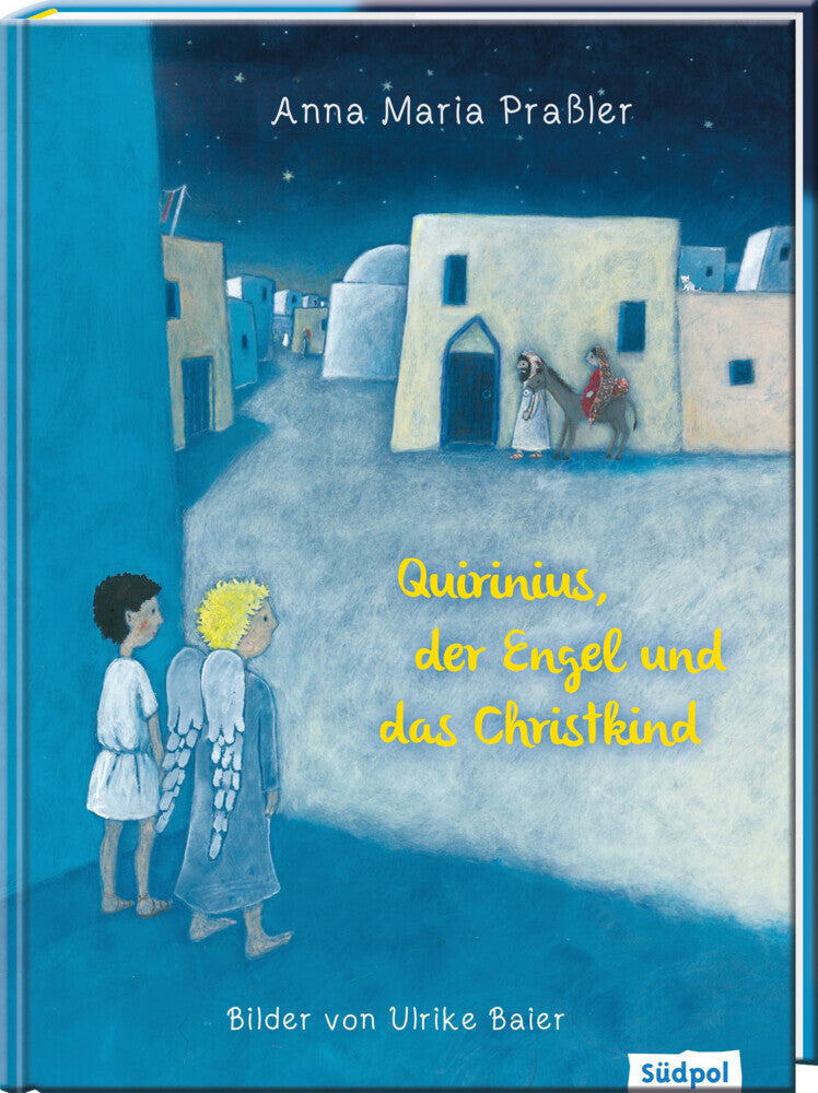 Quirinius, der Engel und das Christkind (Anna Maria Praßler)