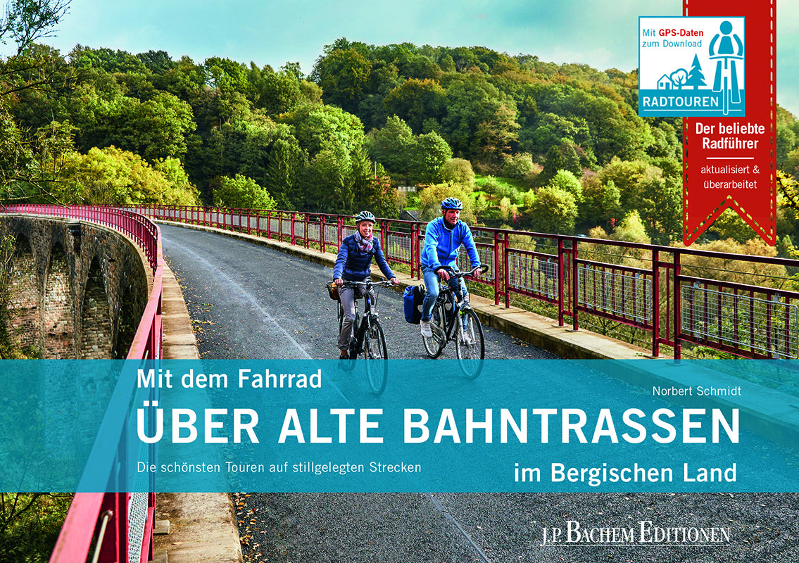 Mit dem Fahrrad über alte Bahntrassen im Bergischen Land (Norbert Schmidt)