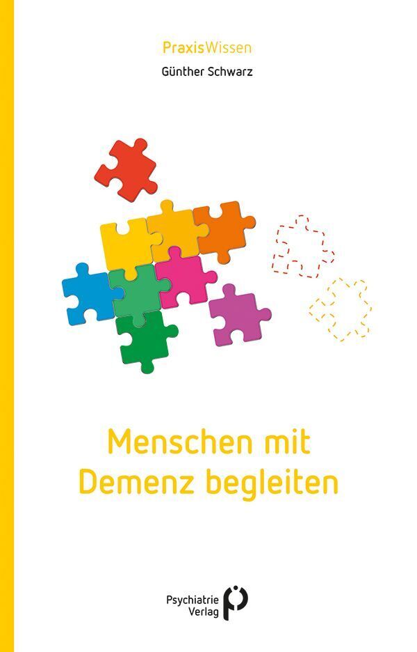 Menschen mit Demenz begleiten (Günther Schwarz)