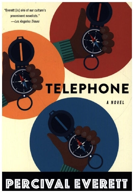 Telephone. (Percival Everett)