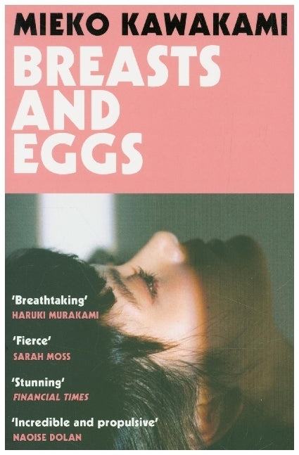 Breasts and Eggs (Mieko Kawakami)