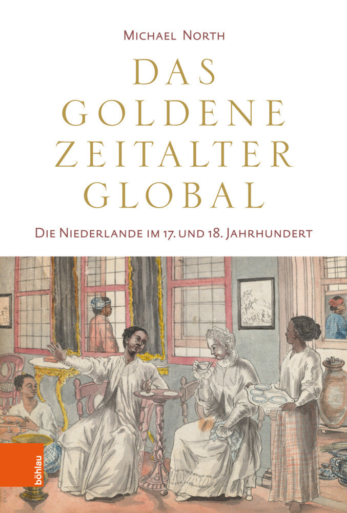 Das Goldene Zeitalter global (Michael North)