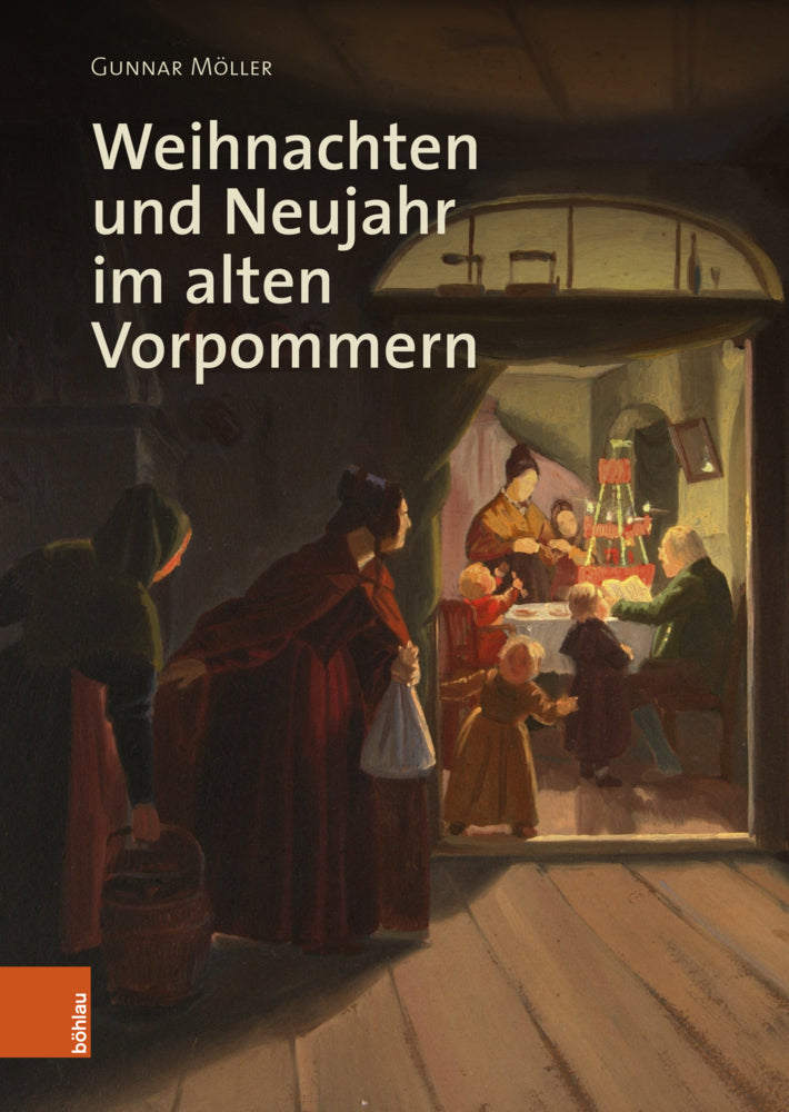Weihnachten und Neujahr im alten Vorpommern (Gunnar Möller)