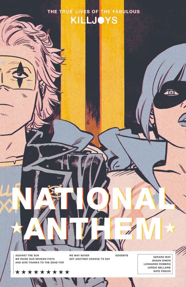 The True Lives of the Fabulous Killjoys: National Anthem (Gerard Way)