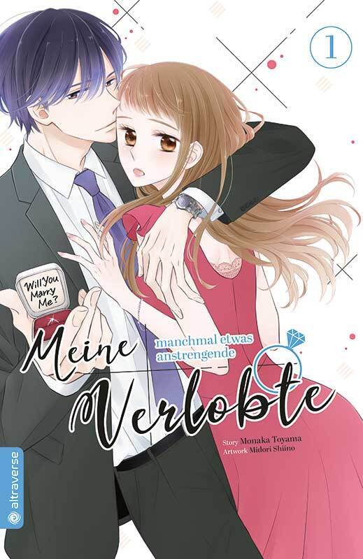 Meine manchmal etwas anstrengende Verlobte 01 (Monaka Toyama)