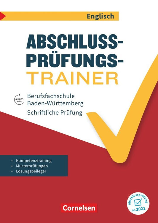 Abschlussprüfung Englisch - Berufsfachschule Baden-Württemberg - A2/B1 (Petra Schappert)