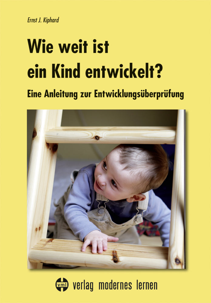 Wie weit ist ein Kind entwickelt? (Ernst J. Kiphard)