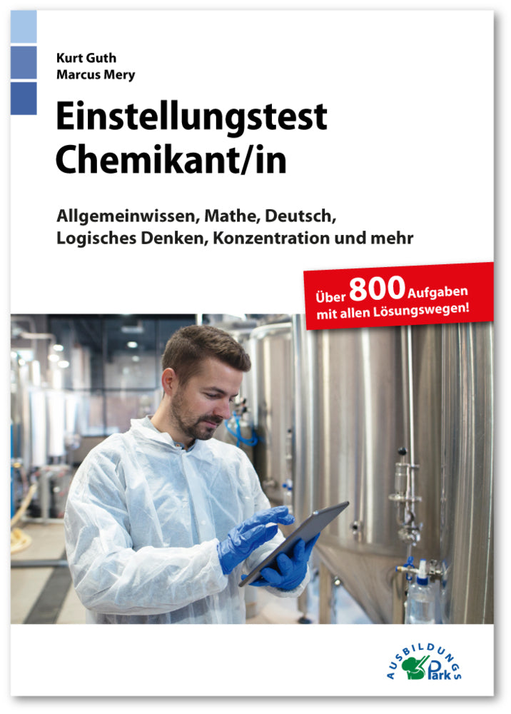 Einstellungstest Chemikant / Chemikantin (Kurt Guth)