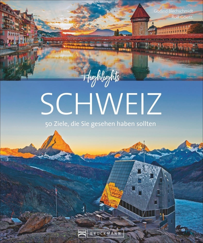 Highlights Schweiz (Rolf Goetz)