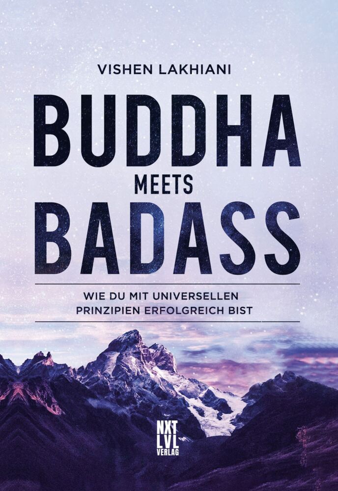 Buddha meets Badass (Vishen Lakhiani)