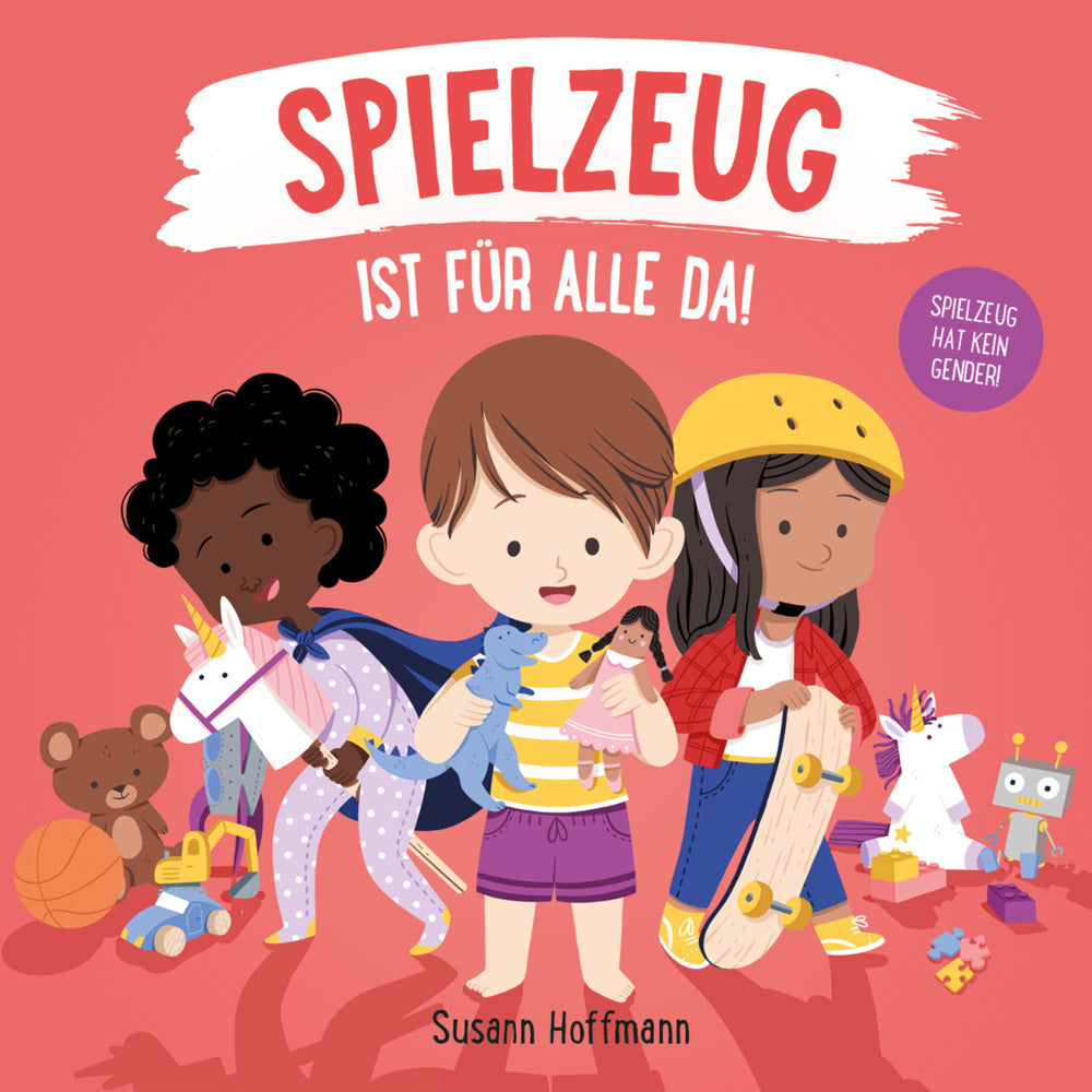 Spielzeug ist für alle da! (Susann Hoffmann)