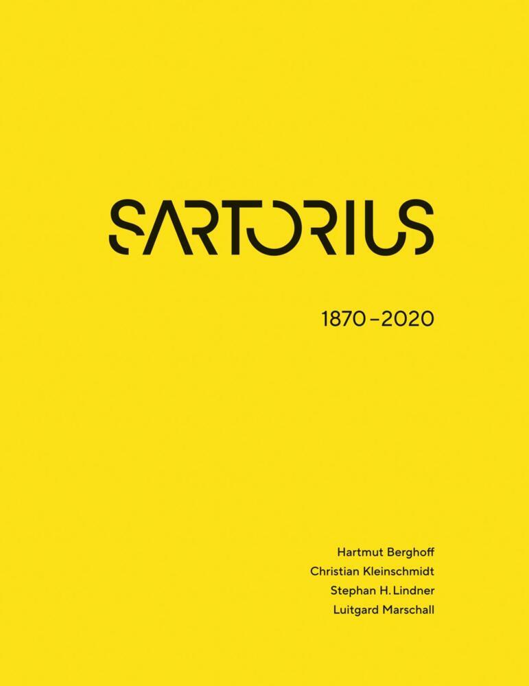 Sartorius 1870 - 2020 (Hartmut Berghoff)