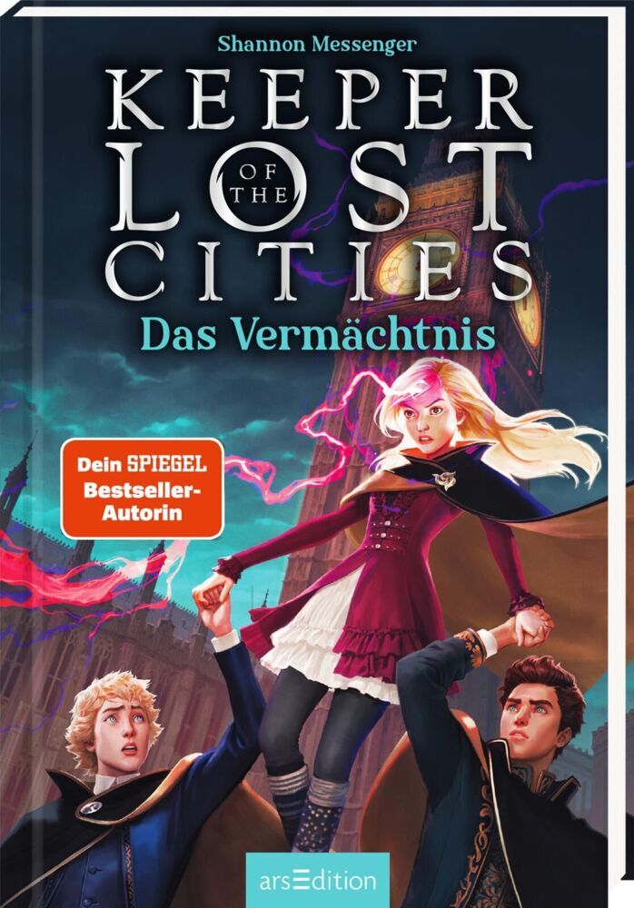 Keeper of the Lost Cities - Das Vermächtnis (Keeper of the Lost Cities 8) (Shannon Messenger)